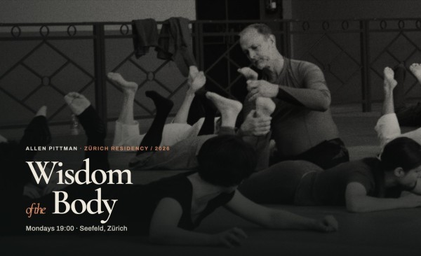 Wisdom of the Body – Movement Evening with Allen Pittman in Zürich-Seefeld