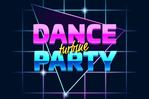 Dance Party turbine
