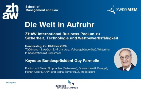 ZHAW International Business Podium: The World in Turmoil