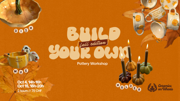 Build Your Own (Fall Edition) - Pottery Workshop