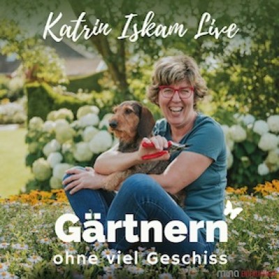 KATRIN ISKAM - Gardening Without Much Fuss