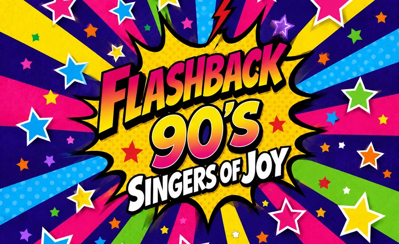 Singers of Joy : FLASHBACK – Die grosse 90er-Show