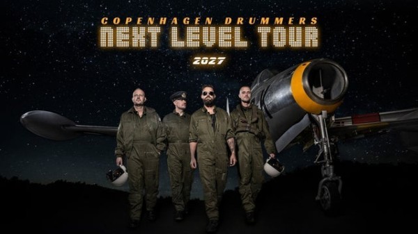 Copenhagen Drummers - NEXT LEVEL TOUR