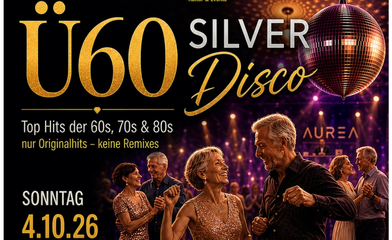 Ü60 Silver Disco im AUREA