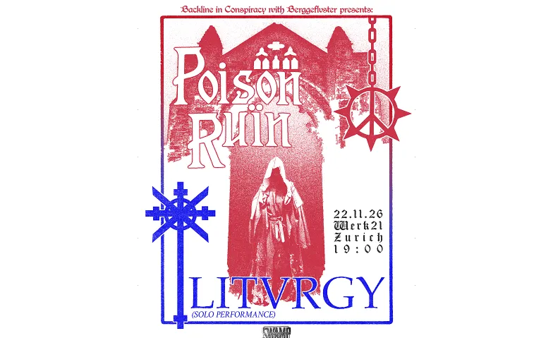 POISON RUIN + LITURGY (EN SOLO)