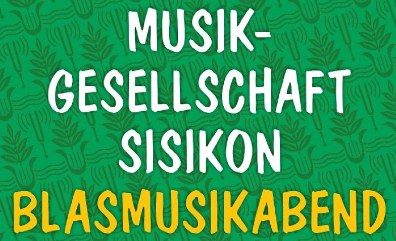 Blasmusikabend Sisikon