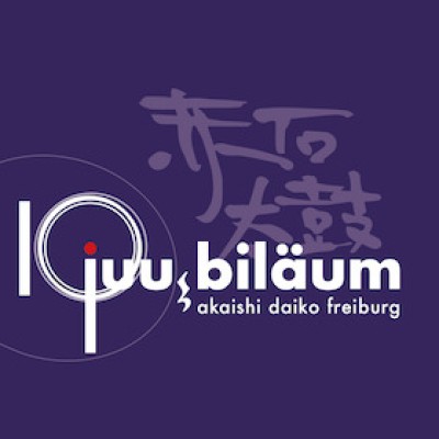 Akaishi Daiko - Juu bi lä um - 10 Years of Taiko in Freiburg!