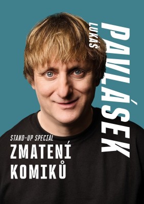 Lukáš Pavlásek - Zmatení komiků - Brno