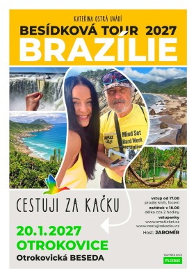CESTUJI ZA KAČKU - BESÍDKOVÁ TOUR 2027: BRAZÍLIA