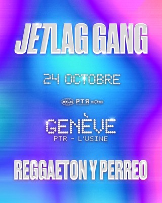 Jetlag Gang - Reggaeton Y Perreo