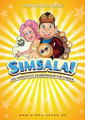 Timothy Trust & Diamond – Simsala ! The Crazy Magic Show for Families