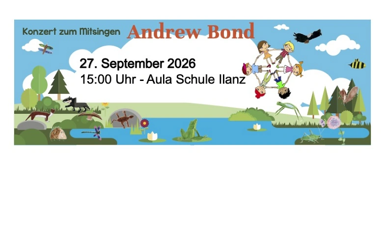 Andrew Bond in Ilanz - Das Familienkonzert zum Mitsingen