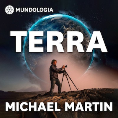 MUNDOLOGIA: Terra – A Portrait of the Earth