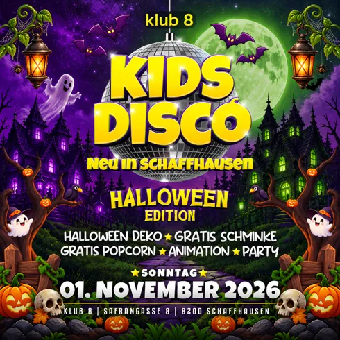 KIDS DISCO - HALLOWEEN EDITION @KLUB 8, SCHAFFHAUSEN