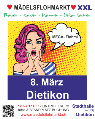 MÄDELSFLOHMARKT XXL in Dietikon
