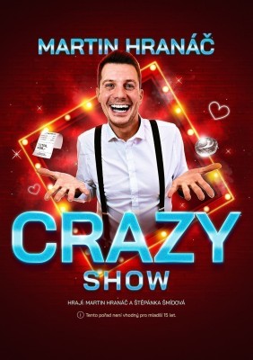 Martin Hranáč - CRAZY SHOW