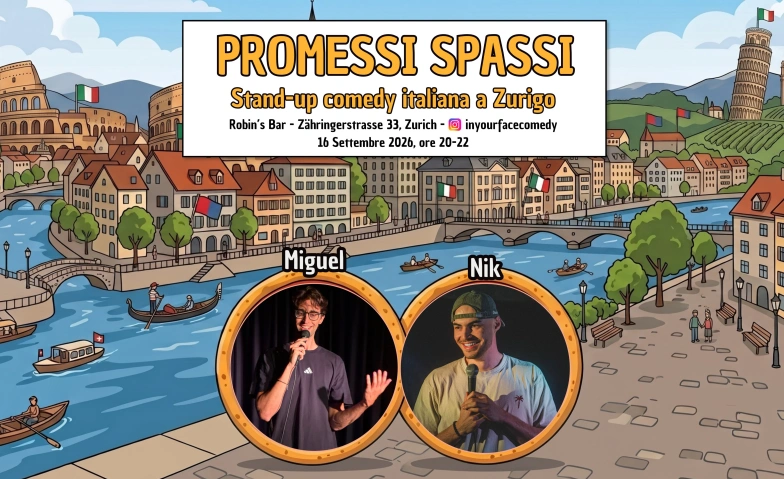 PROMESSI SPASSI - Comedia stand-up italiana en Zúrich