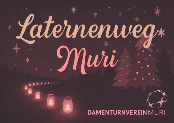 Laternenweg im Muri - Hasli