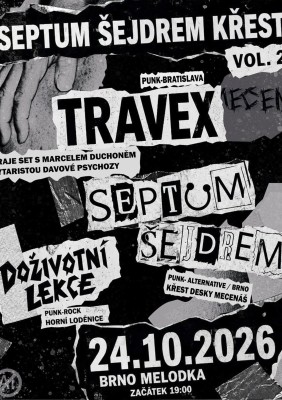 Septum Šejdrem (křest), Travex, Doživotní lekce