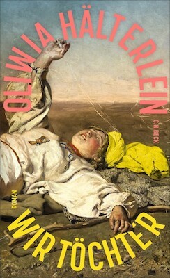 Autorine Oliwia Hälterlein lit : Wir Töchter