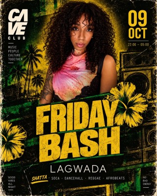 Friday Bash / Shatta Night