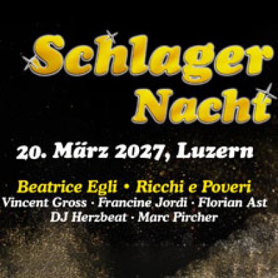 Schlager Nacht Luzern 2027