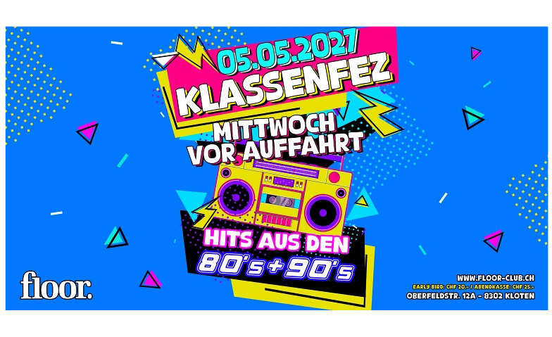 Klassenfez 80er & 90er Sause! Vol. 6 - Mittwoch vor Auffahrt