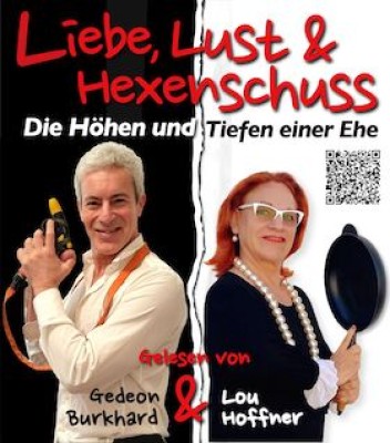 Love, Lust & Lumbago - Scenic Reading with Gedeon Burkhard and Lou Hoffner
