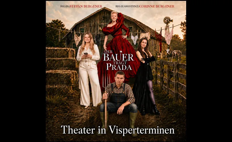 Tärbiner Dorfbühna : Le fermier porte Prada
