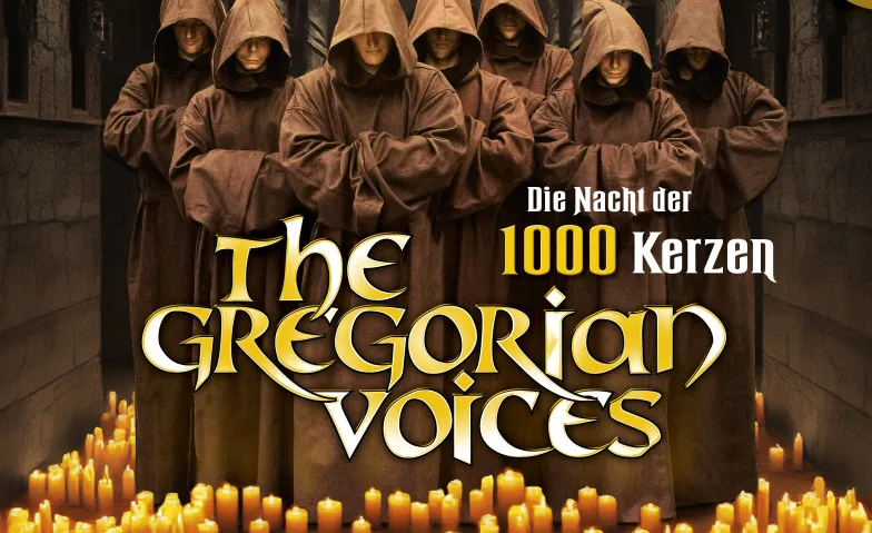 THE GREGORIAN VOICES - Die Nacht der 1000 Kerzen