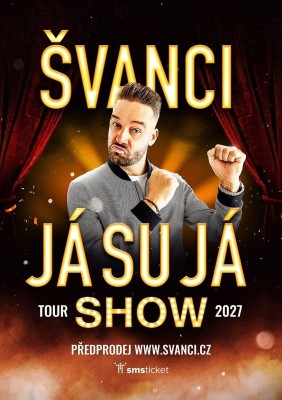 ŠVANCI SHOW - JÁ SU JÁ - Havířov