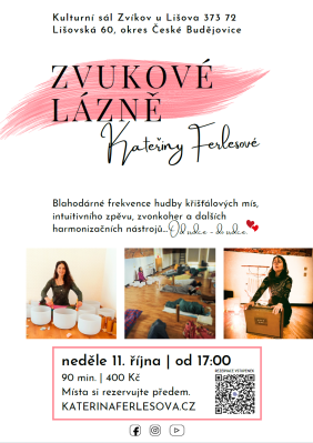 Sound Bath by Kateřina Ferlesová in Zvíkov near Lišov