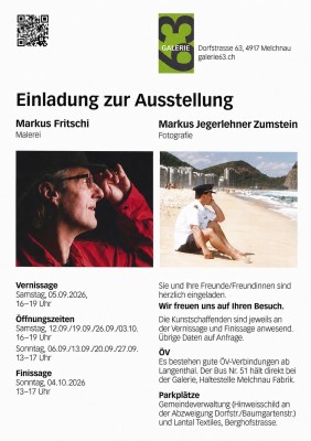 Exhibition Markus Fritschi / Markus Jegerlehner Zumstein
