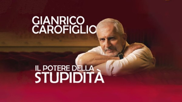 Gianrico Carofiglio - Il mistero della stupidità