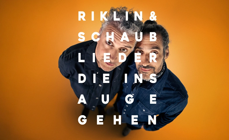 Riklin & Schaub - «Lieder, die ins Auge gehen»