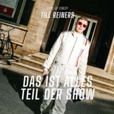 Till Reiners - Tout fait partie du spectacle