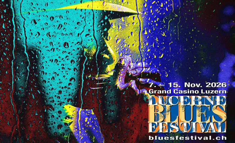 31. Lucerne Blues Festival 2026