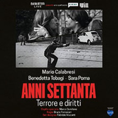 Anni Settanta. Terrore e Diritti