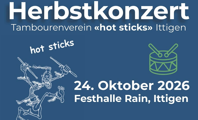 Herbstkonzert Tambourenverein «hot sticks» Ittigen