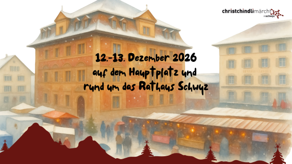 Christchindlimärcht Schwyz 2026