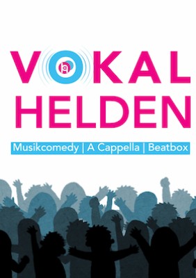 Vokalhelden – le spectacle musical mixé
