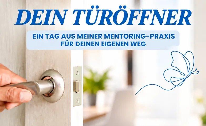 Dein Türöffner - Dein Start im Mentoringbusiness