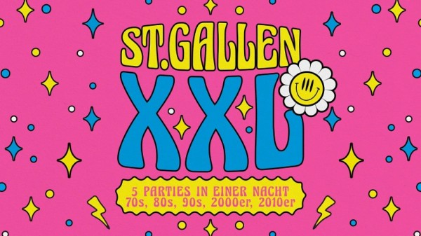 XXL St. Gallen – 5 Fêtes en une Nuit
