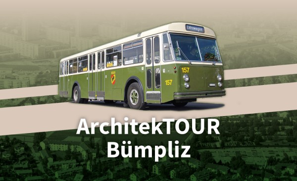 ArchitekTOUR Bümpliz