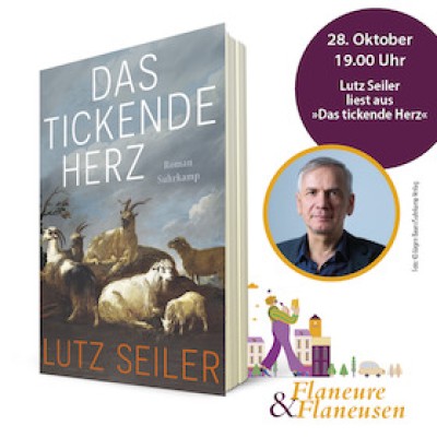Flaneure & Flaneusen with: Lutz Seiler - The Ticking Heart