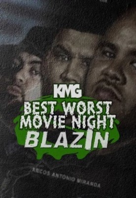 NOCHE DE LA MEJOR PEOR PELÍCULA: BLAZIN