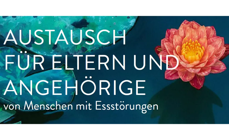 Austausch für Eltern und Angehörige zum Thema Essstörungen