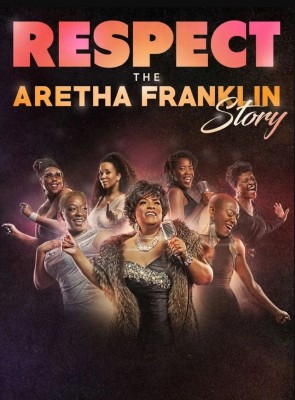 Respect - The Aretha Franklin Story