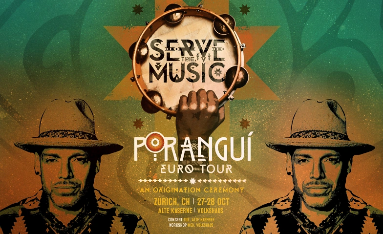PORANGUÍ - Serve the Music World Tour