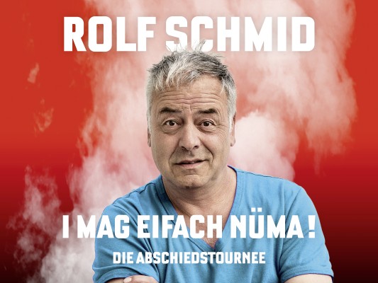 Rolf Schmid - I mag eifach nüma
